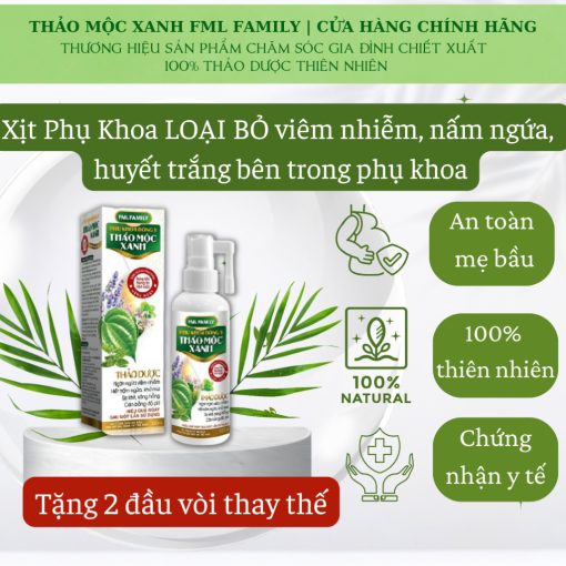 Dung dịch xịt phụ khoa Thảo Mộc Xanh khi bị nấm